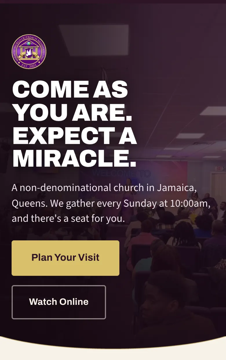 Homepage of Miracle World Outreach Ministries, shown on a phone: service times, welcome message, and a Plan Your Visit button